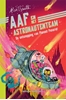 Afbeelding van Aaf & het astronautenteam De ontsnapping van Planeet Penarie!