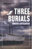 Afbeelding van Modern blackbirds Three Burials