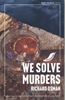 Afbeelding van Modern blackbirds We Solve Murders