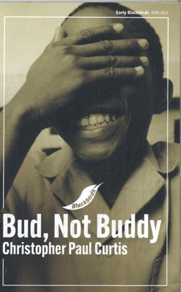 Afbeeldingen van Early Blackbirds Bud, not buddy