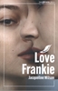 Afbeelding van Early Blackbirds Love Frankie