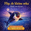 Afbeelding van Het voorleesboekje. Flip de Orka