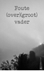 Afbeelding van Foute (over)(groot)vader