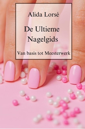 Afbeeldingen van De Ultieme Nagelgids