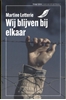 Afbeelding van Vroege lijsters Wij blijven bij elkaar