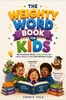 Afbeelding van THE WEIGHTY WORD BOOK FOR KIDS