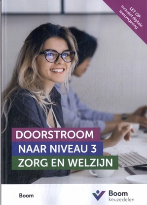 Afbeeldingen van Keuzedeel Doorstroom naar niveau 3 Zorg en Welzijn versie 2026