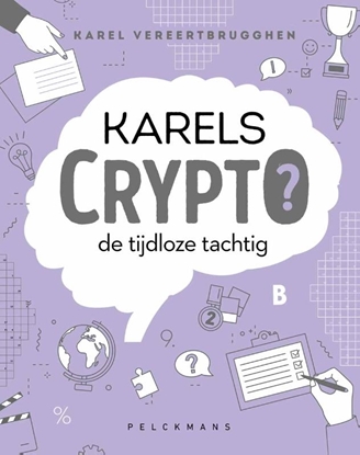 Afbeeldingen van Karels Crypto 7: de tijdloze tachtig