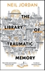 Afbeelding van The Library of Traumatic Memory