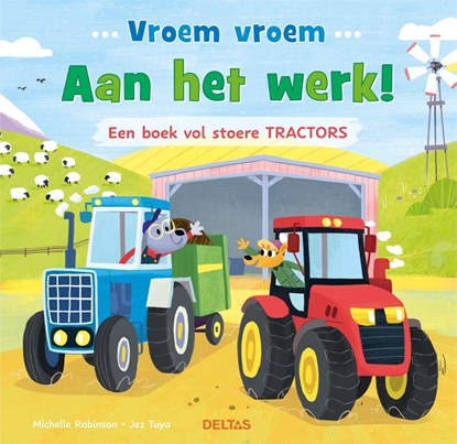 Afbeeldingen van Vroem vroem - Aan het werk! Een boek vol stoere tractors