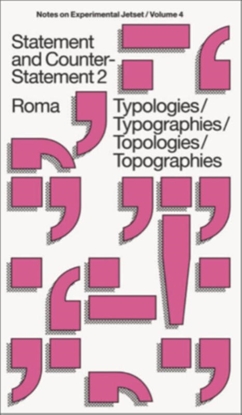 Afbeeldingen van Statement and Counter-Statement 2: Typologies/Typographies/Topologies/Topographies