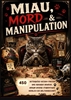 Afbeelding van Miau, Mord & Manipulation: 450 bitterböse Katzen-Fakten und absurde Beweise, warum unsere Stubentiger heimlich die Weltherrschaft planen