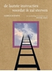 Afbeelding van De laatste instructies voordat ik zal sterven