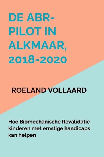 Afbeelding van De ABR-pilot in Alkmaar, 2018-2020