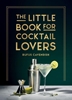 Afbeelding van The Little Book for Cocktail Lovers