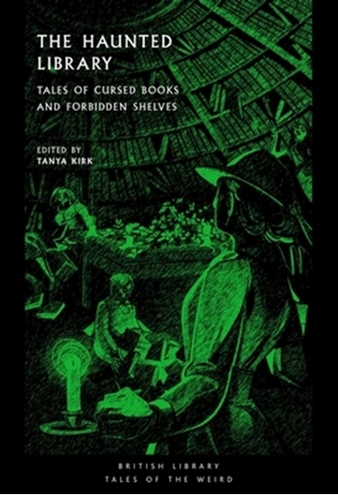 Afbeelding van British Library Tales of the Weird The Haunted Library