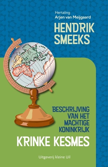 Afbeelding van Beschrijving van het machtige koninkrijk Krinke Kesmes