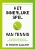 Afbeelding van Het innerlijke spel van tennis