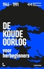 Afbeelding van Geschiedenis voor herbeginners De Koude Oorlog voor herbeginners