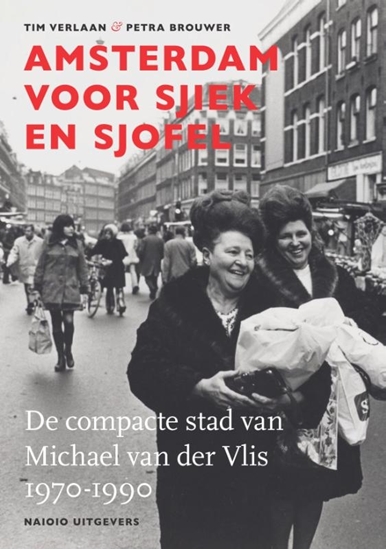 Afbeelding van Amsterdam voor sjiek en sjofel