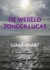 Afbeelding van De wereld zonder Lucas