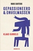 Afbeelding van Gepassioneerd & onvolwassen