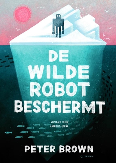 Afbeelding van De wilde robot De wilde robot beschermt