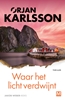 Afbeelding van Jakob Weber Waar het licht verdwijnt