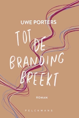 Afbeeldingen van Tot de branding breekt