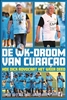 Afbeelding van De WK-droom van Curaçao