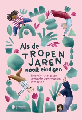 Afbeeldingen van Als de tropenjaren nooit eindigen