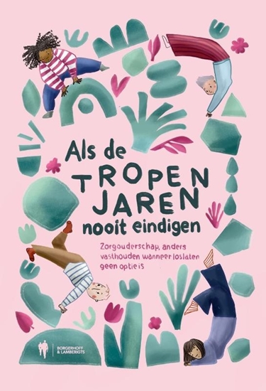 Afbeelding van Als de tropenjaren nooit eindigen
