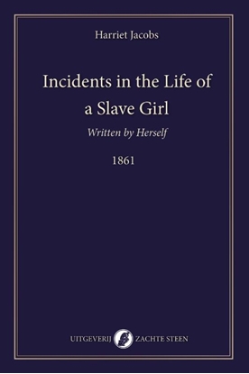 Afbeeldingen van Incidents in the Life of a Slave Girl, Written by Herself