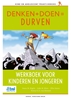 Afbeelding van Kind en adolescent praktijkreeks Denken + Doen = Durven