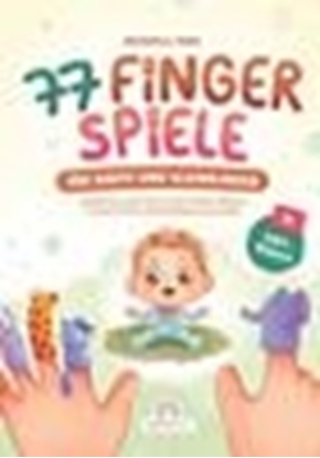 Afbeeldingen van 77 Fingerspiele für Babys und Kleinkinder