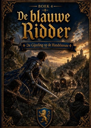Afbeeldingen van Boek 4, De Blauwe Ridder - De Gijzeling op de Handelsroute