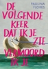 Afbeelding van De volgende keer dat ik je zie vermoord ik je