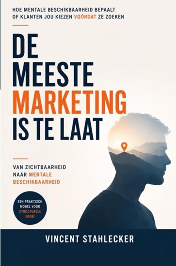 Afbeelding van DE MEESTE MARKETING IS TE LAAT