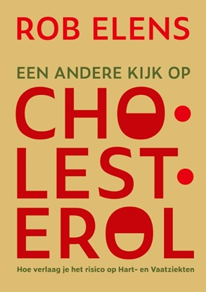 Afbeeldingen van Een andere kijk op Cholesterol