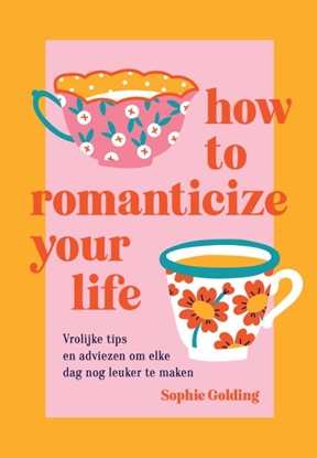 Afbeeldingen van How to romanticize your life