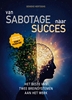 Afbeelding van Van Sabotage naar Succes