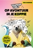 Afbeelding van Super Chill - Op avontuur in je koppie