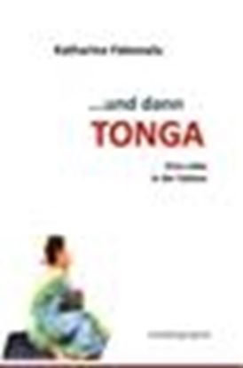 Afbeeldingen van ...und dann Tonga