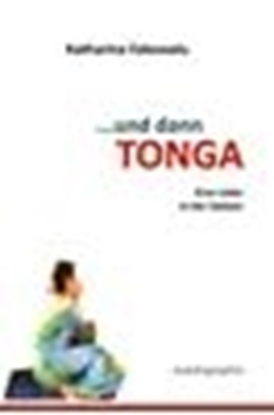 Afbeeldingen van ...und dann TONGA