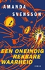 Afbeelding van Een oneindig rekbare waarheid