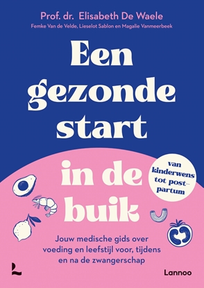 Afbeeldingen van Een gezonde start in de buik