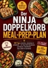 Afbeelding van Der Ninja Doppelkorb Meal-Prep-Plan