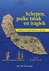 Afbeelding van Schepen, puike tabak en tragiek