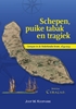 Afbeelding van Schepen, puike tabak en tragiek