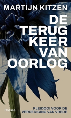 Afbeeldingen van Cossee Essay De terugkeer van oorlog